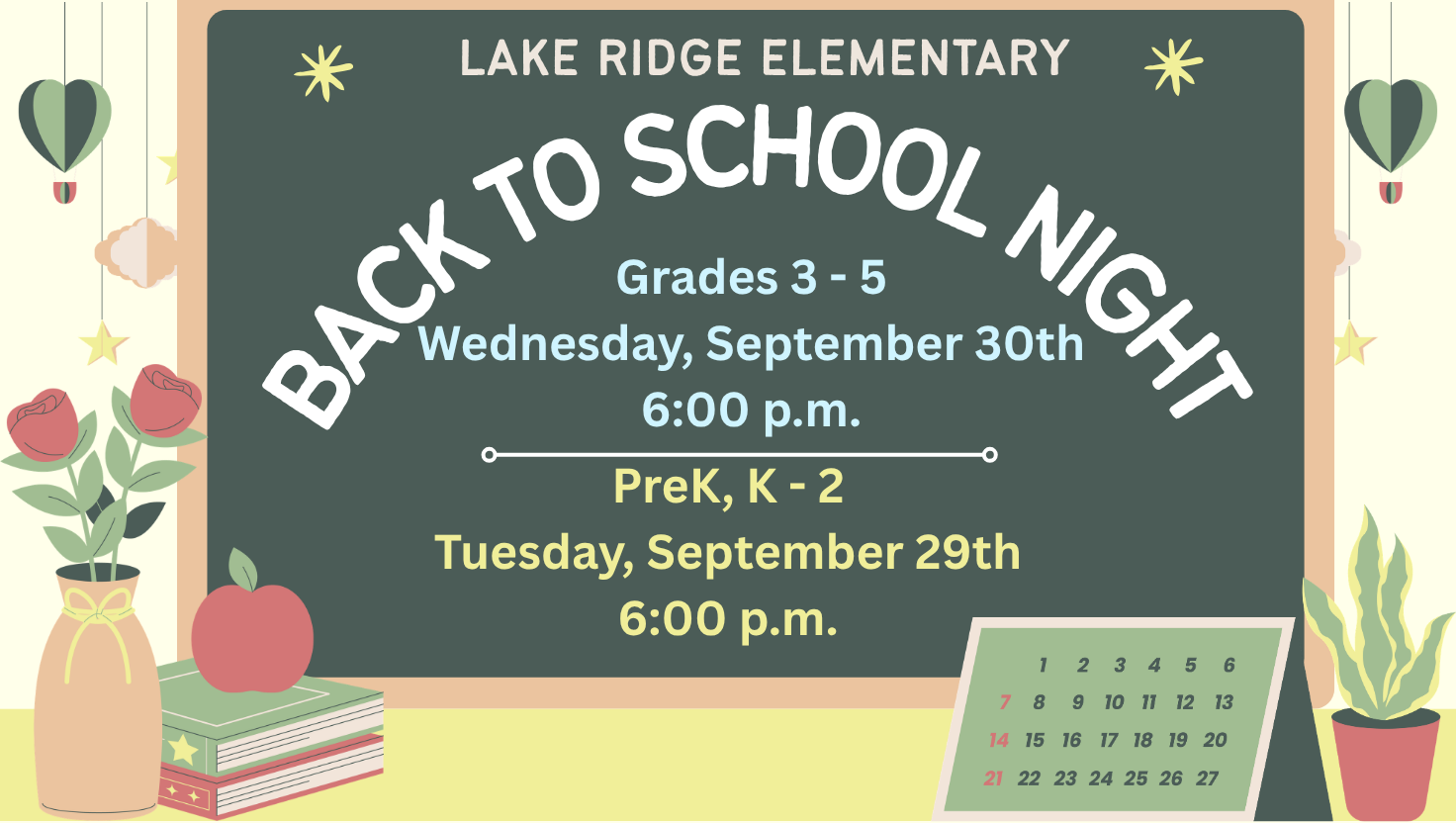 Thumbnail contains image of a classroom setting.  It reads Lake Ridge Elementary Back to School Night. Grades 3 to 5 Wednesday, September 30th. Grades PK-2nd, Tuesday, September 29th at 6:00 p.m. 
